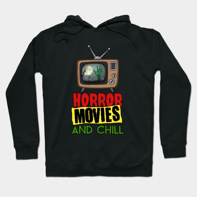 Horror Movies And Chill Hoodie by SunsetSurf